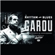 Garou - Rhythm And Blues